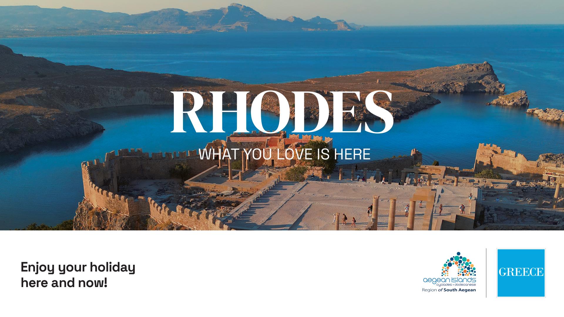 «Rhodes, What you Love is Here» «Στον αέρα» ειδική παγκόσμια καμπάνια για τη Ρόδο - Ντουμπάι